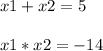 Не розв'язуючи рівняння, знайдіть суму та добуток його  коренів х2 - 5х - 14 = 0.(за теоремою Вієта)