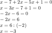 Решите уравнение: х - 7 +2х - 5х + 1 = 0