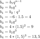 Знайдіть три перших члени геометричної прогресії bn у якій b2=-6; q=1,5 . Пособите
