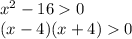 Решить неравенство х^2-16>0
