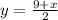 Из линейного уравнения 2y−x=9 выразите y через x.