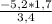 Найди неизвестный член пропорции: x−1,7=−5,2−3,4;