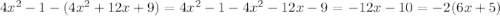 У выражение: (2х–1)(2х + 1) – (2х+3)2.