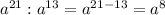 Выполните деление: а) a^21:a^13​