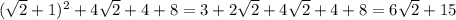 Найдите значение выражения x^2+4x√2+8, если x=√2+ 1