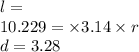 Длина окружности равна 10,299 см. Значение числа π≈3,14. Определи диаметр данной окружности (с точно