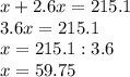 x+2.6x=215.1\\3.6x=215.1\\x=215.1:3.6\\x=59.75