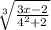 \sqrt[3]{\frac{3x-2}{4^{2}+2 } }