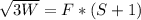 \sqrt{3W} ={F}*({S+1} )