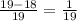 \frac{19-18}{19} = \frac{1}{19}