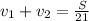  v_1 + v_2 = \frac{S}{21} 