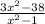 \frac{3x^{2}-38 }{x^{2}- 1}