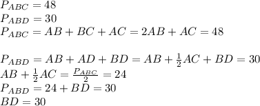 P_{ABC}=48\\P_{ABD}=30\\P_{ABC}=AB+BC+AC=2AB+AC=48\\\\P_{ABD}=AB+AD+BD=AB+\frac{1}{2}AC+BD=30\\AB+\frac{1}{2}AC=\frac{P_{ABC}}{2}=24\\P_{ABD}=24+BD=30\\BD=30