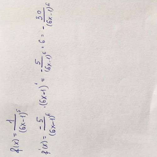  Найти производную функции f(x)= 1/(6х-1)^5 