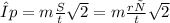 Δp = m \frac{S}{t} \sqrt{2} = m \frac{rф}{t} \sqrt{2} 