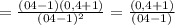 =\frac{(04-1)(0,4+1)}{(04-1)^{2} } =\frac{(0,4+1)}{(04-1) }