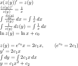 x(z(y))' = z(y)\\\frac{(z(y))'}{z(y)} = \frac{1}{x}\\\int {\frac{\frac{dz(y)}{dx}}{z(y)}} \, dx = \int {\frac{1}{x}} \, dx\\\int {\frac{1}{z(y)}} \, dz(y) = \int {\frac{1}{x}} \, dx\\\ln z(y) = \ln x + c_0 \\\\z(y) = e^{c_0} x = 2c_1 x, \qquad (e^{c_0} = 2c_1)\\y' = 2c_1 x\\\int dy = \int 2c_1x \, dx\\y = c_1 x^2 + c_2