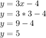 y=3x-4\\y=3*3-4\\y=9-4\\y=5