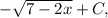 -\sqrt{7-2x}+C,