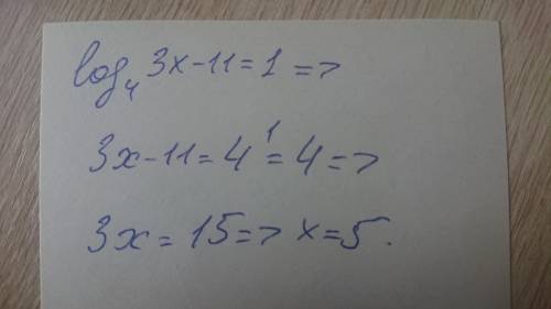 Решите уравнение: log4(3x-11)=1