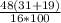 \frac{48(31+19)}{16*100}