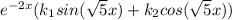 e^{-2x}(k_{1}sin(\sqrt{5}x)+k_{2}cos(\sqrt{5}x))