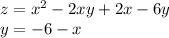 z=x^{2} -2xy+2x-6y \\y=-6-x