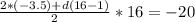 \frac{2* (-3.5)+d(16-1)}{2} * 16= -20\\