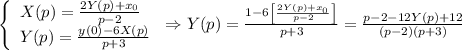 \[\left\{ \begin{array}{l} X(p) = \frac{{2Y(p) + x_0 }}{{p - 2}} \\ Y(p) = \frac{{y(0) - 6X(p)}}{{p + 3}} \\ \end{array} \right. \Rightarrow Y(p) = \frac{{1 - 6\left[ {\frac{{2Y(p) + x_0 }}{{p - 2}}} \right]}}{{p + 3}} = \frac{{p - 2 - 12Y(p) + 12}}{{\left( {p - 2} \right)\left( {p + 3} \right)}}\]