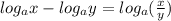 log_{a}x - log_{a} y = log_{a} (\frac{x}{y} )