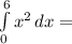 \int\limits^6_0 {x^{2} } \, dx =