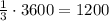 \frac{1}{3} \cdot 3600 = 1200