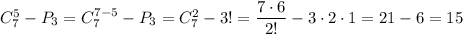 C_7^5-P_3=C_7^{7-5}-P_3=C_7^2-3!=\dfrac{7\cdot 6}{2!}-3\cdot 2\cdot 1=21-6=15