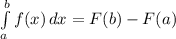 \int\limits^b_a f{(x)} \, dx =F(b)-F(a)