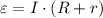 \displaystyle \varepsilon=I\cdot(R+r)