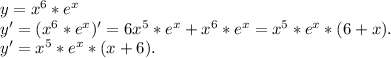 y=x^6*e^x\\y'=(x^6*e^x)'=6x^5*e^x+x^6*e^x=x^5*e^x*(6+x).\\y'=x^5*e^x*(x+6).