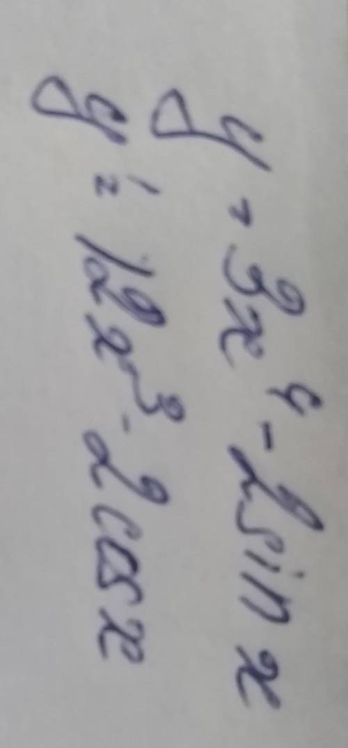 Y=3x^4-2 sin x Найдите производную функции побыстрее пожжжжжж