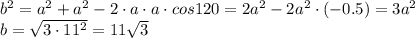 b^2 = a^2 + a^2 - 2\cdot a\cdot a \cdot cos120 = 2a^2 - 2a^2\cdot (-0.5) = 3a^2\\b = \sqrt{3\cdot 11^2} = 11\sqrt{3}
