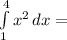 \int\limits^4_1 {x^{2} } \, dx =