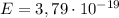 E=3,79\cdot10^{-19}