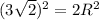 (3\sqrt{2})^2=2R^2