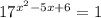 17^{x^{2} -5x+6}=1