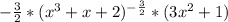 -\frac{3}2} *(x^3+x+2)^{-\frac{3}{2} } *(3x^2+1)