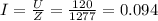 I=\frac{U}{Z} =\frac{120}{1277} =0.094
