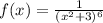 f(x)=\frac{1}{(x^2+3)^6}