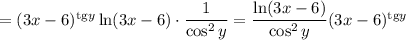 =(3x-6)^{\mathrm{tg }y}\ln(3x-6)\cdot\dfrac{1}{\cos^2y}=\dfrac{\ln(3x-6)}{\cos^2y}(3x-6)^{\mathrm{tg }y}