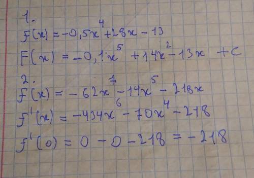 УМОЛЯЮ! НУЖЕН ТОЛЬКО ОТВЕТ 1. Найдите общий вид первообразных для функции f(x) = -0,5x⁴ + 28x - 13 2