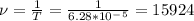 \nu =\frac{1}{T} =\frac{1}{6.28*10^-^5}=15924
