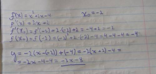Напишите уравнение касательной к графику функции f(х) =х^2+2х-4 в точке х0=-2.