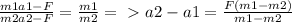 \frac{m1a1-F}{m2a2-F} = \frac{m1}{m2} =\ \textgreater \ a2-a1 = \frac{F(m1-m2)}{m1-m2}